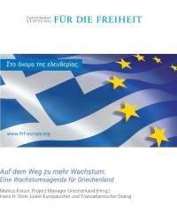 Friedrich Naumann Stifftung: Eine Wachstumsagenda für Griechenland