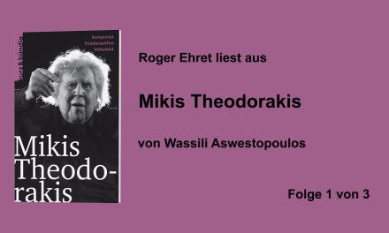 MIKIS THEDORAKIS – EINE BIOGRAFIE  VON WASSILIS ASWESTOPOULOS